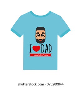 Isolated shirt with a male icon and text for father's day celebrations