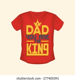 Isolated shirt with text for father's day. Vector illustration