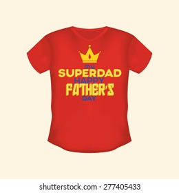 Isolated shirt with text for father's day. Vector illustration
