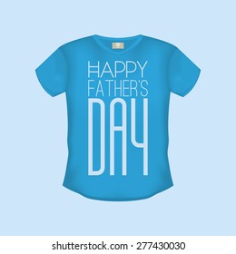 Isolated shirt with text for father's day. Vector illustration