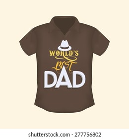 Isolated shirt with text for father's day. Vector illustration