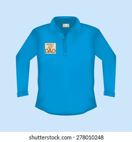Isolated shirt with text for father's day. Vector illustration