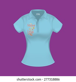 Isolated shirt with text for mother's day. Vector illustration