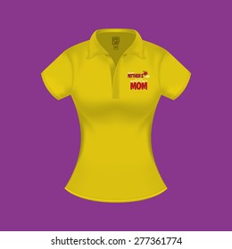 Isolated shirt with text for mother's day. Vector illustration