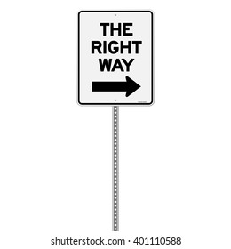 Isolated single metal sign in white and black with the right way text and arrow over white background