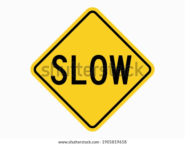 Isolated Slow Speed Warning Sign Symbol Stock Vector (Royalty Free ...