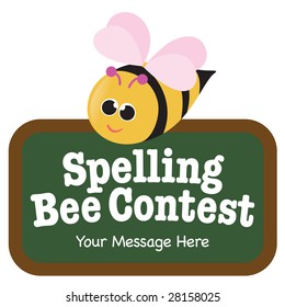 Isolated Spelling Bee With Sign (add Your Own Message)