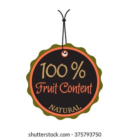 Isolated tag with the text one hundred percent fruit content written on the tag