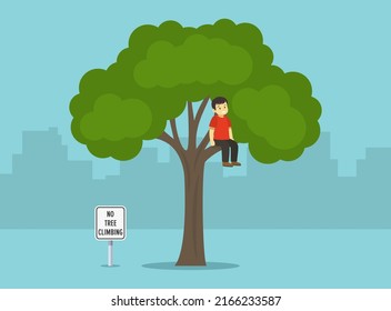 Isolated tree and "do not climb trees" warning sign. Happy boy broke the rule and climbed the tree. Flat vector illustration template.