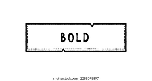 Isolated vector art of the word bold. transparent Print design for t shirts and merchandise.