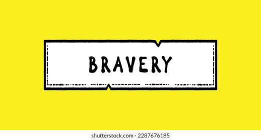 Isolated vector art of the word bravery. transparent Print design for t shirts and merchandise.