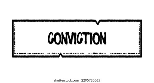 Isolated vector art of the word conviction. transparent Print design for t shirts and merchandise.