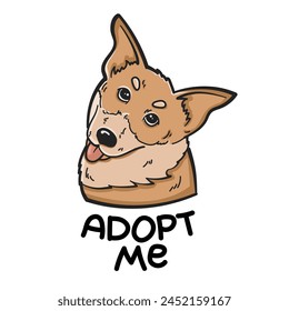 Isolated vector drawing of a dog. Funny brown dog, kind and happy, with the inscription Adopt me. Suitable for stickers, prints, postcards, banners, posters, advertisements for animal shelters.