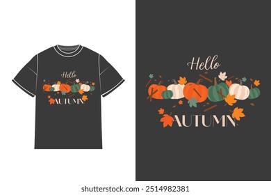 Isolated Vector Hello Autumn Costume T Shirt Design, Pumpkins, leaves, cinnamons and vanilla flowers decorations for Fall season design. Trendy printable design on shirts poster banner or any item.