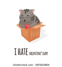 Isolated vector illustration with dissatisfied cat sitting in box and holding a heart. Gloomy cat that hates Valentine's day. Prints on T-shirts, sweatshirts, cases for mobile phones, souvenirs.