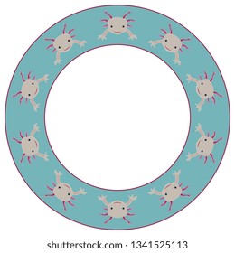 Isolated vector illustration. Round animal decor, frame or border with stylized faces of axolotl. Flat cartoon style.
