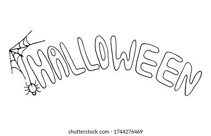 Isolated vector lettring of Halloween with cobweb and spider in doodle style. Illustration for festival design, invitation, greeting card, poster.