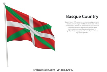 Isolated waving flag of Basque Country is a community Spain on white background. 