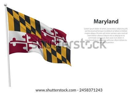 Isolated waving flag of Maryland is a state United States on white background. 