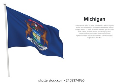 Isolated waving flag of Michigan is a state United States on white background. 
