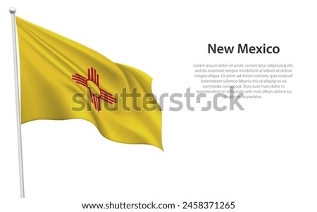 Isolated waving flag of New Mexico is a state United States on white background. 