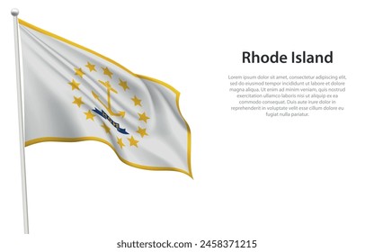 Isolated waving flag of Rhode Island is a state United States on white background. 