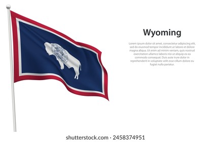 Isolated waving flag of Wyoming is a state United States on white background. 