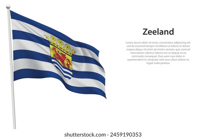 Isolated waving flag of Zeeland is a province Netherlands on white background. 