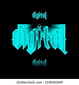 Isolated word Digital gothic style print design