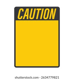 Isolated yellow caution sign with free text space, used as industrial alert and safety warning in hazardous work environments.