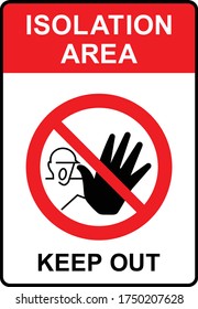 Área de aislamiento mantener fuera el signo, ilustración vectorial.