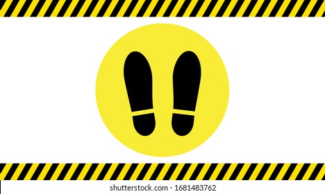 Isolation, protection virus, personal boundaries. Please stand here. Symbol or foot sign. Vector illustration 