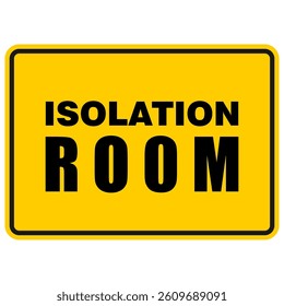 Isolation Room, sign and sticker vector