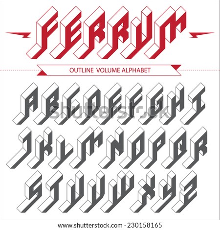 Isometric 3d font for design. Vector volume alphabet. Vintage outline alphabetic fonts. Three-dimension letters.