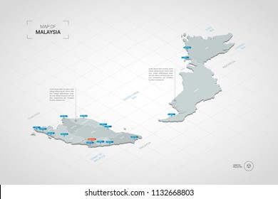Isometric  3D Malaysia map. Stylized vector map illustration with cities, borders, capital Kuala Lumpur , administrative divisions and pointer marks; gradient background with grid. 