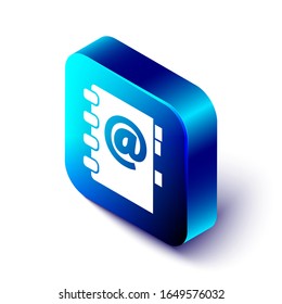 Isometrisches Adressbuch Symbol einzeln auf weißem Hintergrund. Notebook, Adresse, Kontakt, Verzeichnis, Telefon, Telefonbuch Symbol. Blauer Quadrat-Knopf. Vektorillustration-Illustration