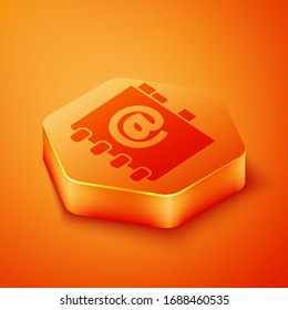 Isometric Address book icon isolated on orange background. Notebook, address, contact, directory, phone, telephone book icon. Orange hexagon button. Vector Illustration