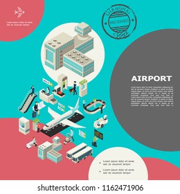 Isometric airport elements concept with building escalator passengers baggage conveyor belt buses airplanes check-in desk customs control waiting hall visa stamp vector illustration