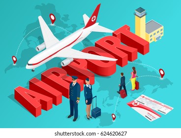 Isometric Airport Travel concept. The passenger plane on the background of the map of the world and the text of the airport with a pilot, a flight attendant and people walking with suitcases. Vector