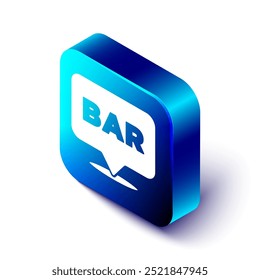 Isometric Alcohol or beer bar location icon isolated on white background. Symbol of drinking, pub, club, bar. Blue square button. Vector