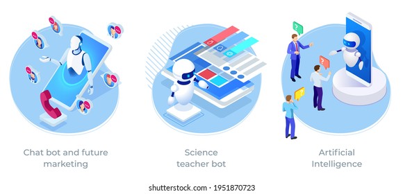 Isometric Artificial Intelligence, Science Teacher Bot, Chatbot And Future Marketing. AI And Business IOT Concept.