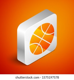 Isometric Basketball ball icon isolated on orange background. Sport symbol. Silver square button. Vector Illustration