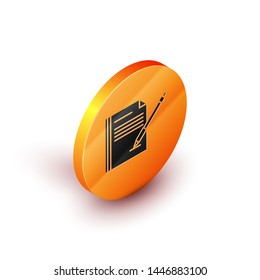 Isometric Blank notebook and pen icon isolated on white background. Paper and pen. Orange circle button. Vector Illustration