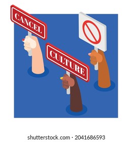 Isometric blue background with human hands holding placards with cancel culture prohibition sign 3d vector illustration