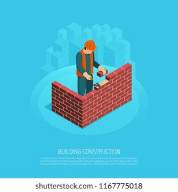 Isometric builder architect with editable text human character of worker and image of brickwall under construction vector illustration