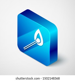 Isometric Burning match with fire icon isolated on white background. Match with fire. Matches sign. Blue square button. Vector Illustration