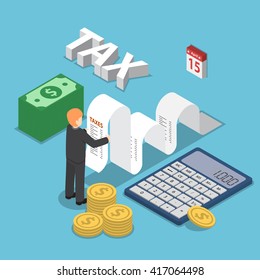Isometric businessman calculate document for taxes with calculator, cash and coin, calendar, tax payment concept