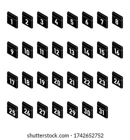 Isometric calendar days from 1 to 31. Deadline day. 3d style. Isolated vector illustration