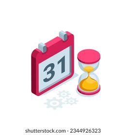 isometric calendar with hourglass and number 31 in color on white background, end of month or last date