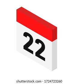 Isometric calendar icon date 22. Day with number 22. Vector Illustration. 3d style